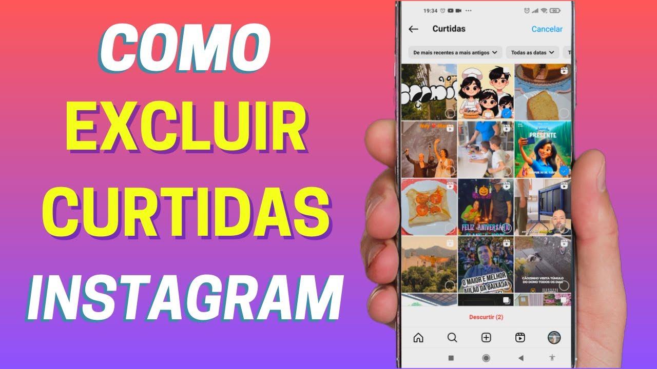 Como excluir suas curtidas indesejadas no Instagram ⁢com facilidade